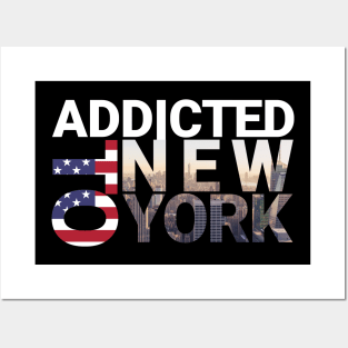 addicted to new york cool new design Posters and Art